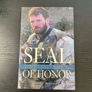 SEAL of Honor ~ Operation Red Wings ~ Paperback